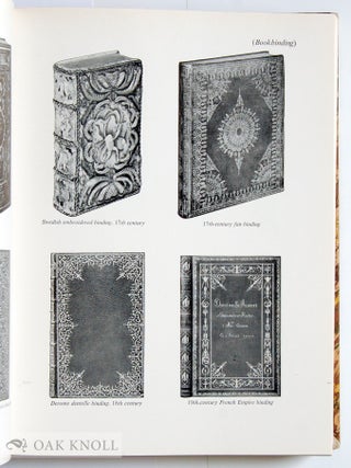 GLOSSARY OF THE BOOK, TERMS USED IN PAPER-MAKING, PRINTING BOOKBINDING AND PUBLISHING WITH NOTES ON ILLUMINATED MANUSCRIPTS, BIBLIOPHILES, PRIVATE PRESSES AND PRINTING SOCIETIES.