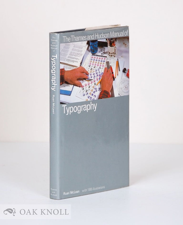Order Nr. 40391 THE THAMES AND HUDSON MANUAL OF TYPOGRAPHY. Ruari McLean.