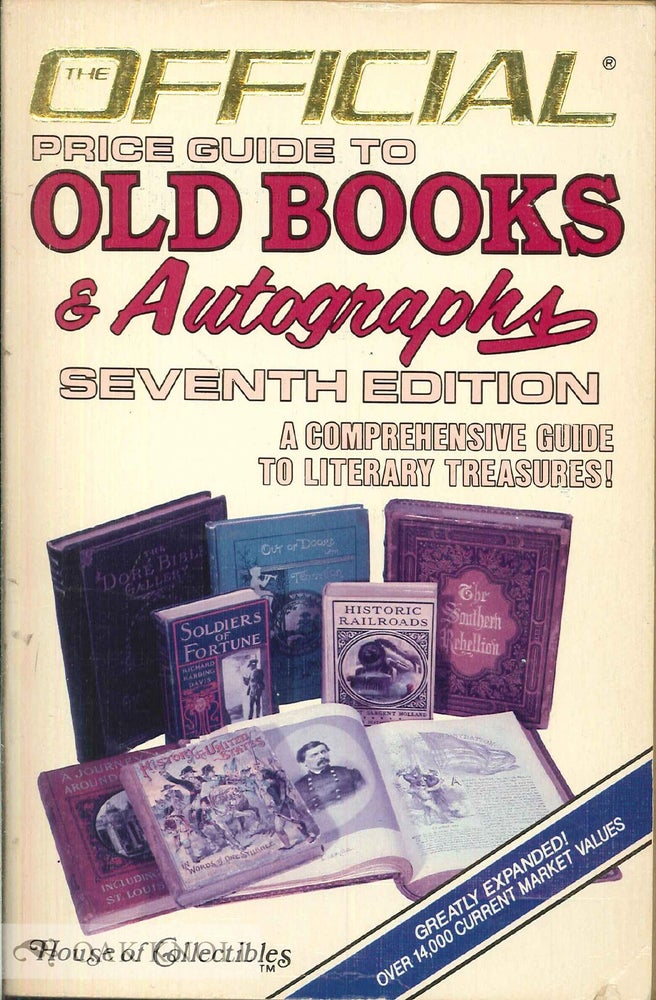 Order Nr. 40983 OFFICIAL PRICE GUIDE TO OLD BOOKS & AUTOGRAPHS.