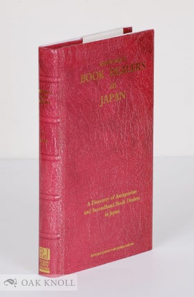 Order Nr. 41209 SHEPPARD'S BOOK DEALERS IN JAPAN, A DIRECTORY OF DEALERS IN ANTIQUARIAN AND...