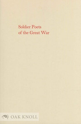 Order Nr. 41249 SOLDIER POETS OF THE GREAT WAR, AN EXHIBITION AT THE GROLIER CLUB