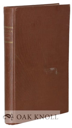 Order Nr. 41649 U.S. IANA (1650-1950) A SELECTIVE BIBLIOGRAPHY IN WHICH ARE DESCRIBED 11,620...