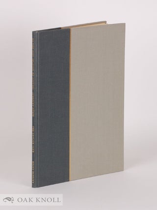 OF THE JUST SHAPING OF LETTERS BY ALBRECHT DURER. Translated by R.T. Nichol from the Latin Text...