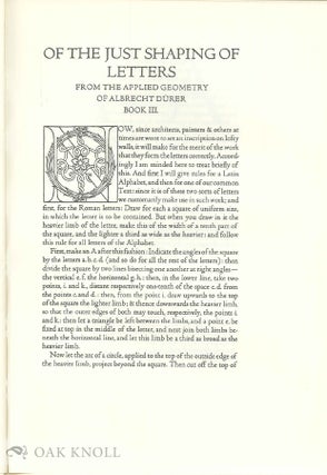 OF THE JUST SHAPING OF LETTERS BY ALBRECHT DURER. Translated by R.T. Nichol from the Latin Text of the Edition of MCXXV.