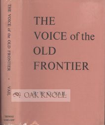 Order Nr. 41965 THE VOICE OF THE OLD FRONTIER. R. W. G. Vail.