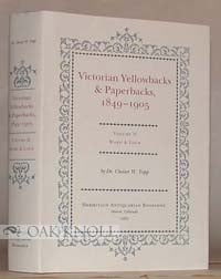 Order Nr. 42280 VICTORIAN YELLOWBACKS & PAPERBACKS, 1849-1905. VOLUME II WARD & LOCK. Chester W. Topp.