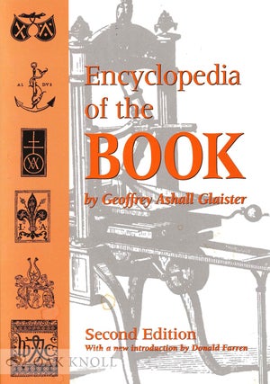 Order Nr. 42510 THE ENCYCLOPEDIA OF THE BOOK. Geoffrey Ashall Glaister