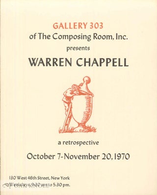 Order Nr. 42699 GALLERY 303 OF THE COMPOSING ROOM INC. PRESENTS WARREN CHAPPELL