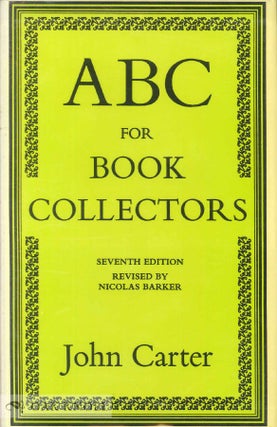 Order Nr. 42745 ABC FOR BOOK COLLECTORS. 7TH ED. (U.S.). John Carter