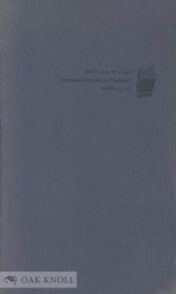 Order Nr. 43132 LAURANCE SIEGFRIED, DELIVERING THE NINTH ANNUAL FREDERIC W. GOUDY DISTINGUISHED...