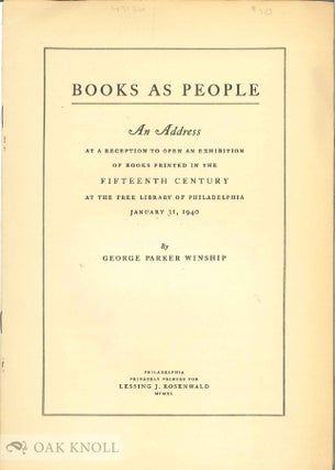 Order Nr. 43136 BOOKS AS PEOPLE, A ADDRESS TO OPEN AN EXHIBITION OF BOOKS PRINTED IN THE...
