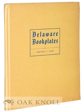 Order Nr. 43157 DELAWARE BOOKPLATES. Henry I. Law