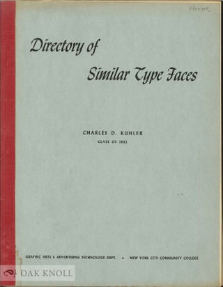 Order Nr. 43348 DIRECTORY OF SIMILAR TYPE FACES. Charles D. Kuhler