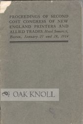 Order Nr. 43385 PROCEEDINGS OF SECOND COST CONGRESS OF NEW ENGLAND PRINTERS AND ALLIED TRADES