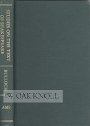 Order Nr. 43563 STUDIES ON THE TEXT OF SHAKESPEARE: WITH NUMEROUS EMENDATIONS AND APPENDICES....