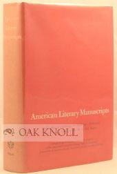 Order Nr. 43630 AMERICAN LITERARY MANUSCRIPTS, A CHECKLIST OF HOLDINGS IN ACADEMIC HISTORICAL AND PUBLIC LIBRARIES IN THE UNITED STATES.
