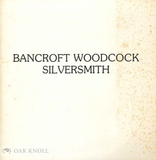 Order Nr. 43900 BANCROFT WOODCOCK SILVERSMITH, MARCH 9, 1976 THROUGH APRIL 15, 1976
