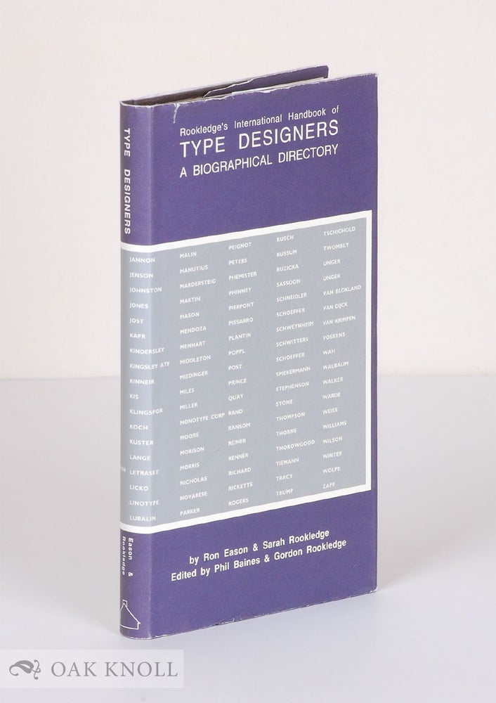 Order Nr. 43931 ROOKLEDGE'S INTERNATIONAL HANDBOOK OF TYPE DESIGNERS, A BIOGRAPHICAL DIRECTORY. Ron Eason, Sarah Rookledge.