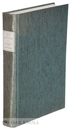Order Nr. 44082 VISION OF A COLLECTOR, THE LESSING J. ROSENWALD COLLECTION IN THE LIBRARY OF...