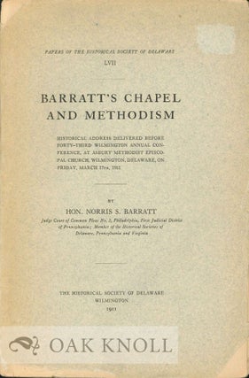 Order Nr. 44106 BARRATT'S CHAPEL AND METHODISM. Norris S. Barratt