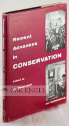 RECENT ADVANCES IN CONSERVATION, CONTRIBUTIONS TO THE IIC ROME CONFERENCE, 1961. G. Thomson.