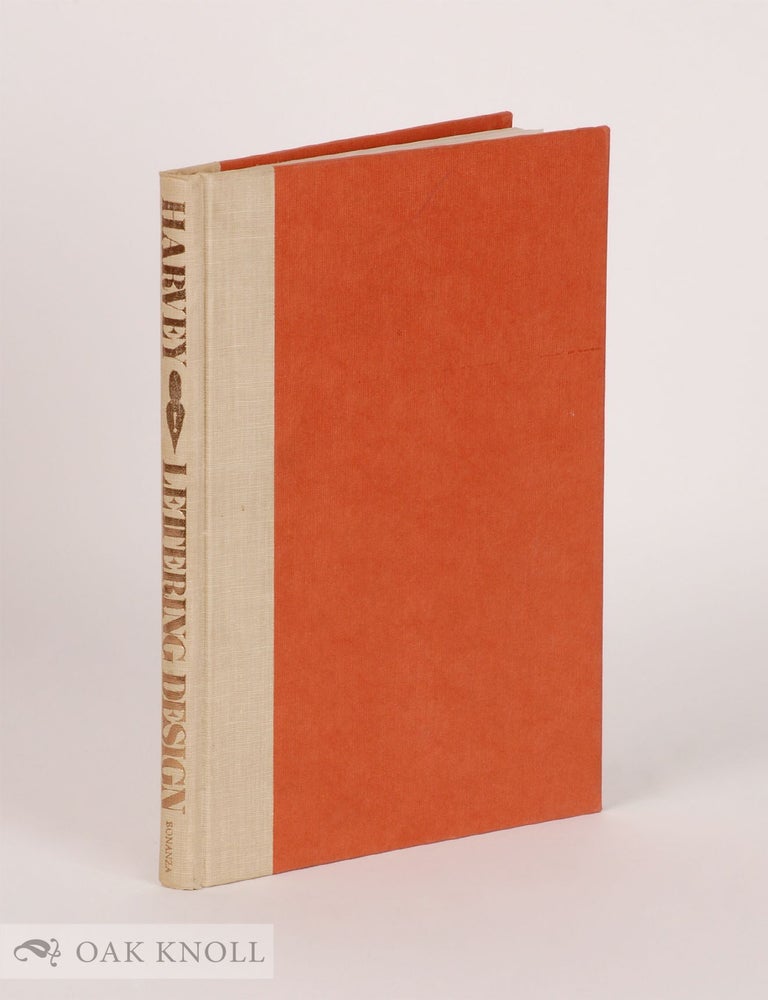 Order Nr. 44479 LETTERING DESIGN, FORM & SKILL IN THE DESIGN & USE OF LETTERS. Michael Harvey.