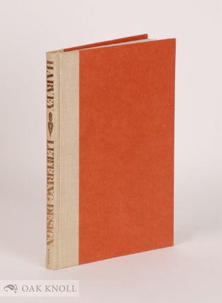 Order Nr. 44479 LETTERING DESIGN, FORM & SKILL IN THE DESIGN & USE OF LETTERS. Michael...