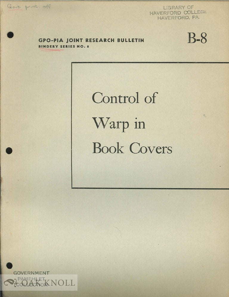 Order Nr. 44674 CONTROL OF WARP IN BOOK COVERS. Morris S. Kantrowitz, Frederick R. Blaylock.