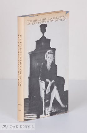 Order Nr. 44784 THE LILLIAN HELLMAN COLLECTION AT THE UNIVERSITY OF TEXAS. Manfred Triesch