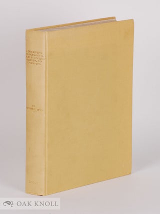 Order Nr. 44833 DESCRIPTIVE BIBLIOGRAPHY OF THE MOST IMPORTANT BOOKS IN THE ENGLISH LANGUAGE...