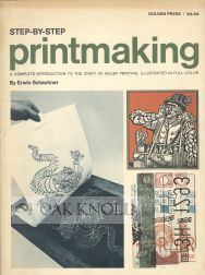 Order Nr. 45047 STEP-BY-STEP PRINTMAKING, A COMPLETE INTRODUCTION TO THE CRAFT OF RELIEF...