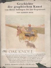 Order Nr. 45076 GESCHICHTE DER GRAPHISCHEN KUNST. Elfried Bock