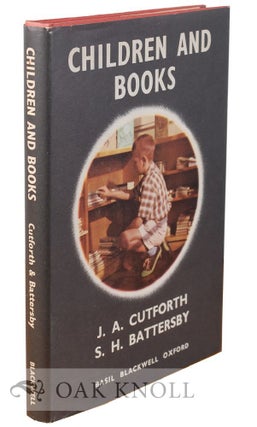 Order Nr. 45156 CHILDREN AND BOOKS. J. A. Cutforth, S H. Battersby