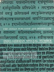 Order Nr. 45166 THE INDIAN PUBLISHER AND BOOKSELLER, INDO-GERMAN SPECIAL NUMBER. Nirmala Bhatkal,...