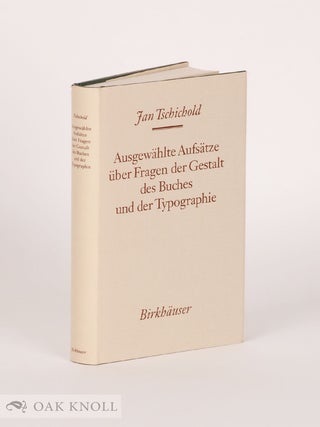 Order Nr. 45408 AUSGEW&Auml;HLTE AUFS&Auml;TZE &Uuml;BER FRAGEN DER GESTALT DES BUCHES UND DER TYPOGRAPHIE....