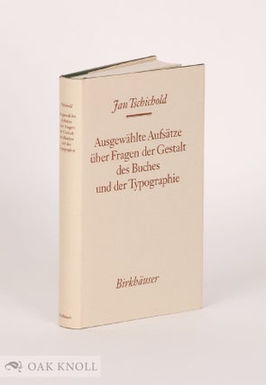 Order Nr. 45408 AUSGEWÄHLTE AUFSÄTZE ÜBER FRAGEN DER GESTALT DES BUCHES UND DER TYPOGRAPHIE....
