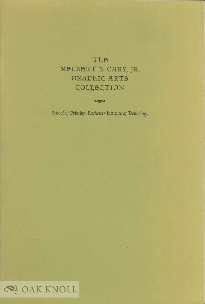 Order Nr. 45822 THE MELBERT B. CARY, JR. GRAPHIC ARTS COLLECTION.