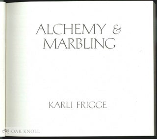 ALCHEMY & MARBLING.