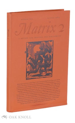 Order Nr. 45950 MATRIX 02, A REVIEW FOR PRINTERS & BIBLIOPHILES