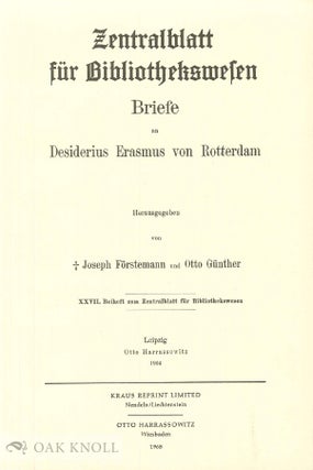 Order Nr. 45989 BRIEFE DESIDERIUS ERASMUS VON ROTTERDAM. Joseph Und Otto Gunther Forstemann