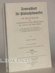 Order Nr. 45993 BIBLIOTHEKARE DER CHURFURSTLICHEN BIBLIOTHEK ZU COLLN AND DER SPREE. Kurt Tautz