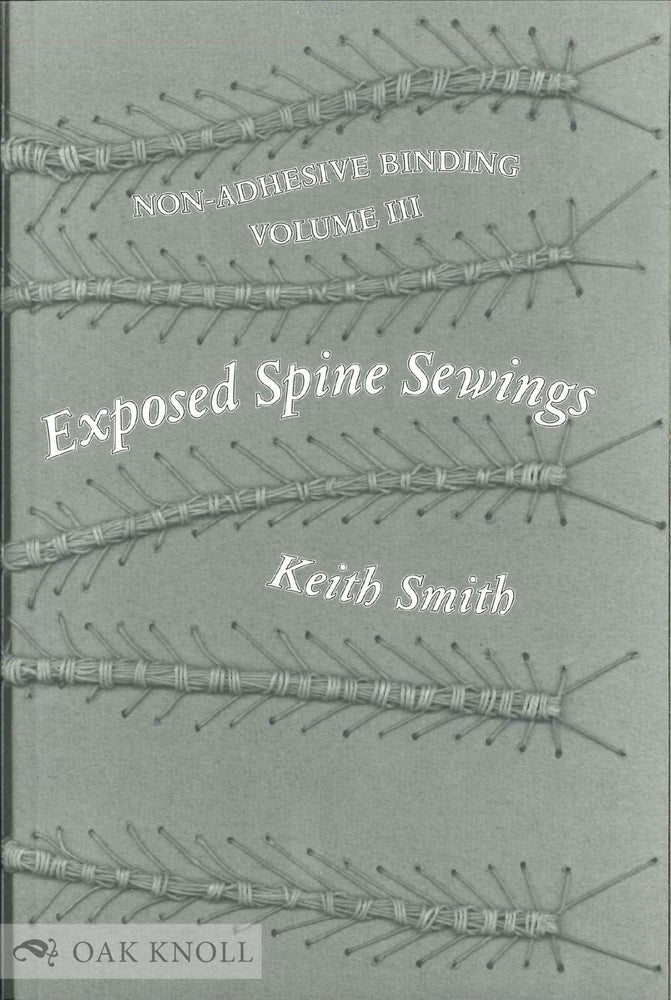 Order Nr. 46159 EXPOSED SPINE SEWINGS. Keith A. Smith.