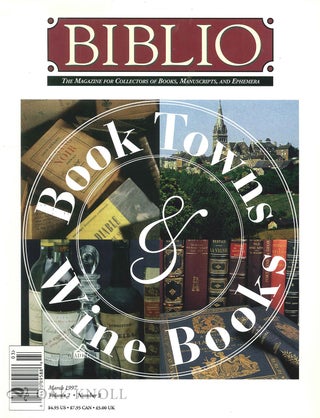 Order Nr. 46616 BIBLIO, THE MAGAZINE FOR COLLECTORS OF BOOKS, MANUSCRIPTS, AND EPHEMER