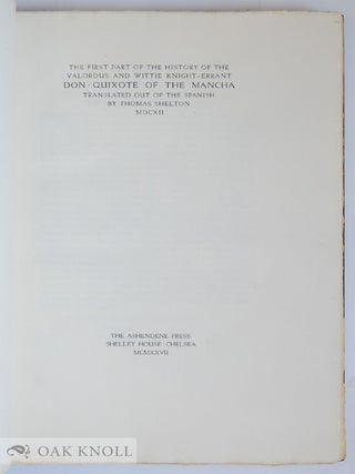 THE FIRST [and SECOND] PART OF THE HISTORY OF THE VALOROUS AND WITTIE KNIGHT-ERRRANT DON QUIXOTE OF THE MANCHA.