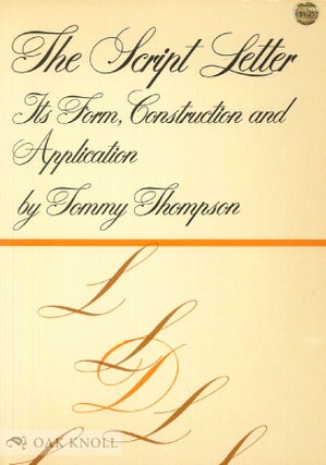 Order Nr. 46977 THE SCRIPT LETTER, ITS FORM, CONSTRUCTION AND APPLICATION. Tommy Thompson