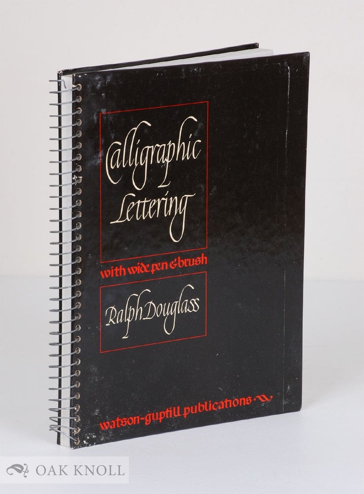 Order Nr. 47012 CALLIGRAPHIC LETTERING WITH WIDE PEN & BRUSH. Ralph Douglass.
