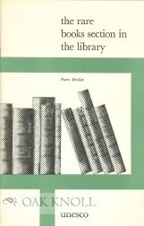 Order Nr. 47346 THE RARE BOOKS SECTION IN THE LIBRARY. Pierre Breillat