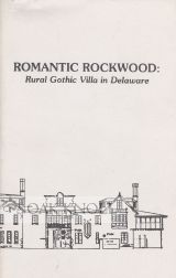 Order Nr. 47398 ROMANTIC ROCKWOOD: RURAL GOTHIC VILLA IN DELAWARE