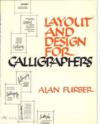 Order Nr. 47574 LAYOUT AND DESIGN FOR CALLIGRAPHERS. Alan Ll Furber