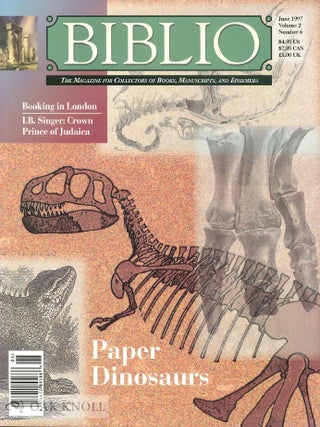 Order Nr. 47658 BIBLIO, THE MAGAZINE FOR COLLECTORS OF BOOKS, MANUSCRIPTS AND EPHEMERA